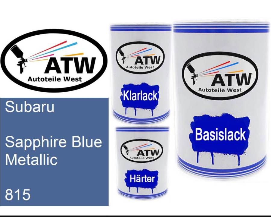 Subaru, Sapphire Blue Metallic, 815: 500ml Lackdose + 500ml Klarlack + 250ml Härter - Set, von ATW Autoteile West.